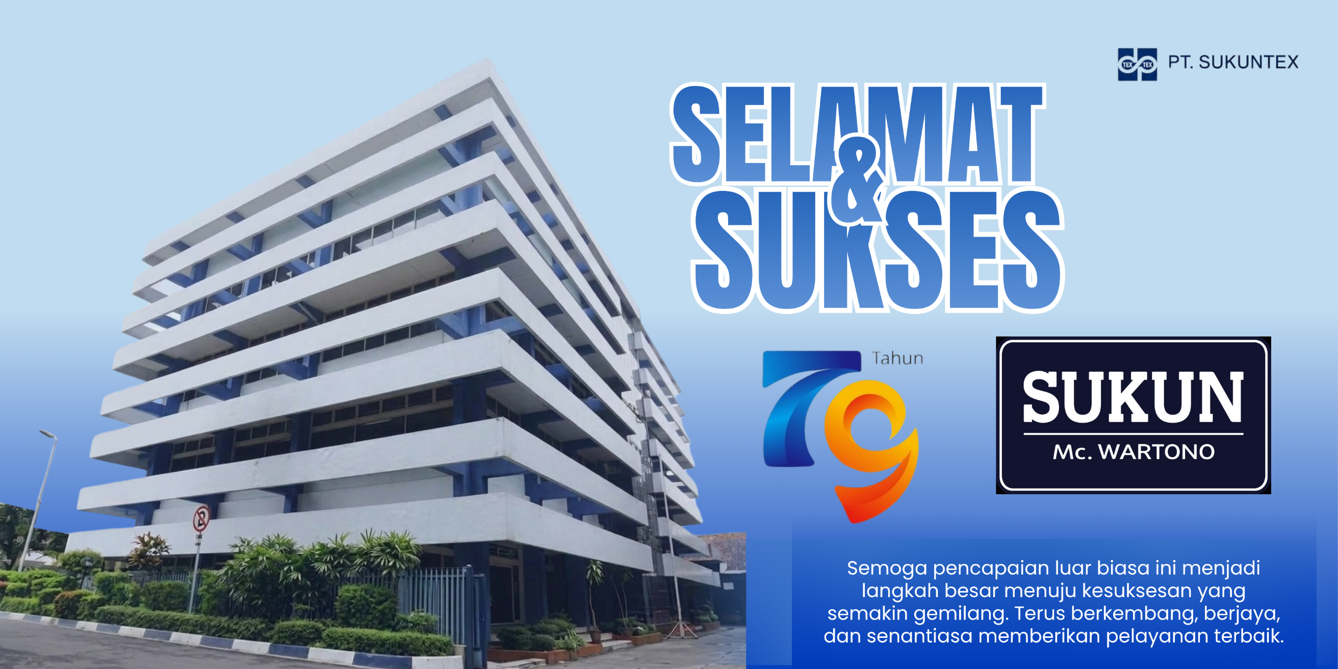 Selamat & Sukses HUT 79 PT Sukuntex